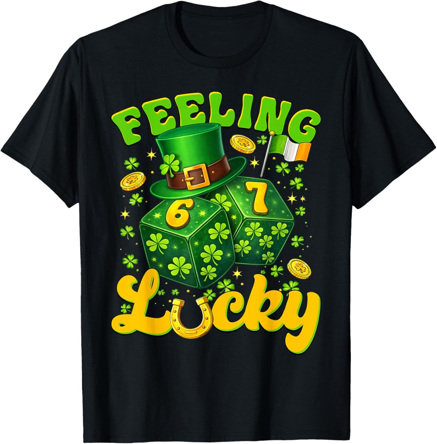 Feeling Lucky St Patricks Day Six Seven Dice 67 Meme Men Boy T-Shirt - T-Shirt | Black