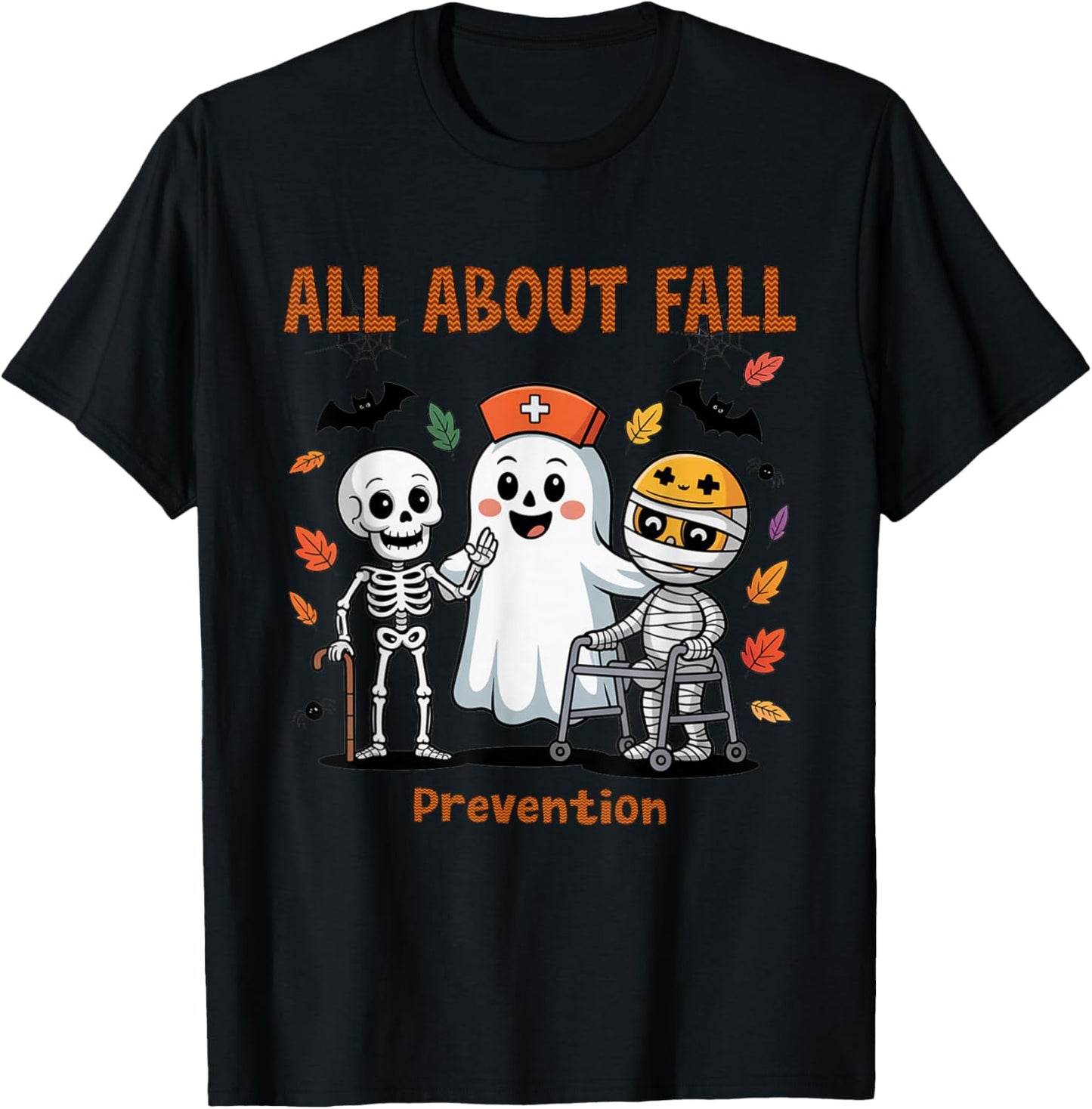 Nurse All About Fall Prevention Halloween Physical Therapy T-Shirt - T-Shirt | Black