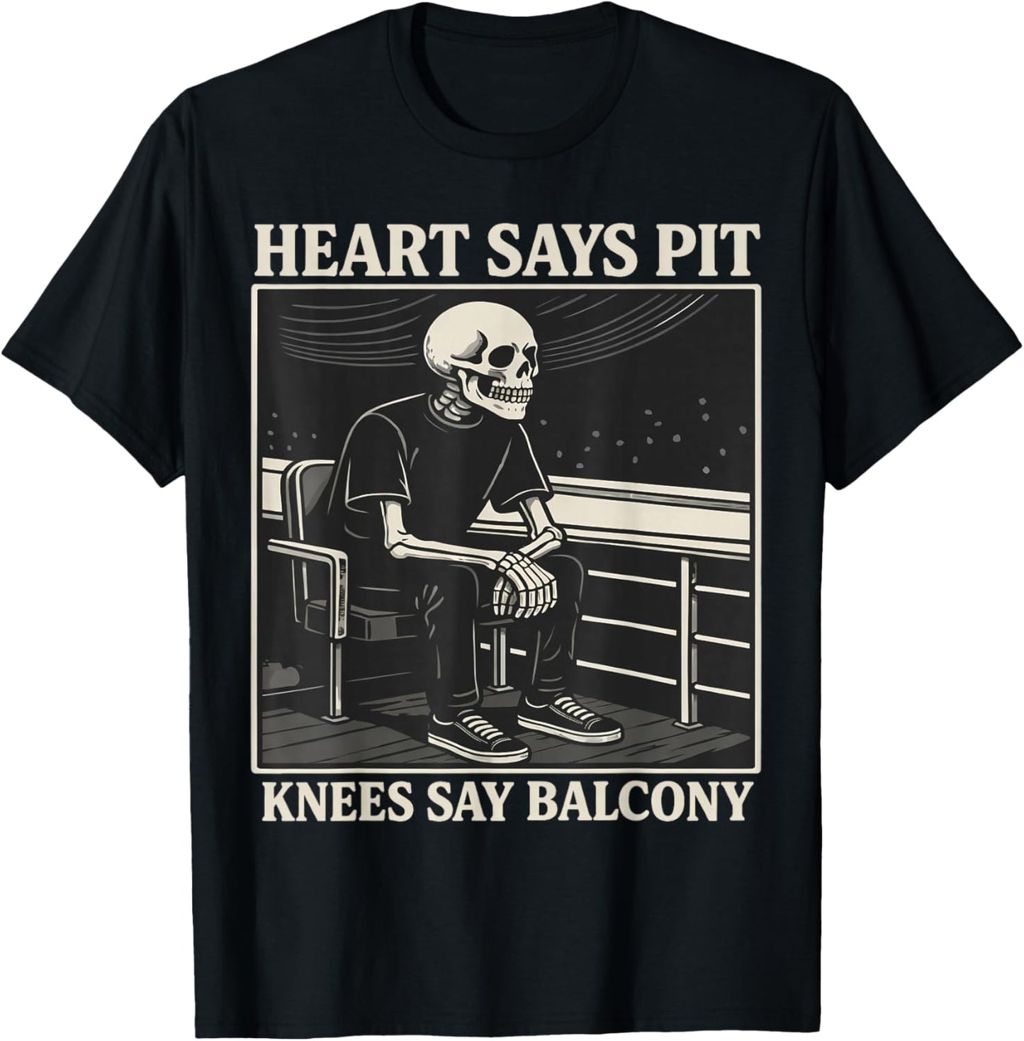 Heart Says Pit Knees Say Balcony Funny Old Men Music Quote T-Shirt - T-Shirt | Black