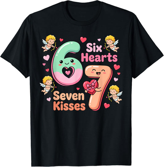 Six Hearts Seven Kisses Valentine's Day 67 T-Shirt - T-Shirt | Black