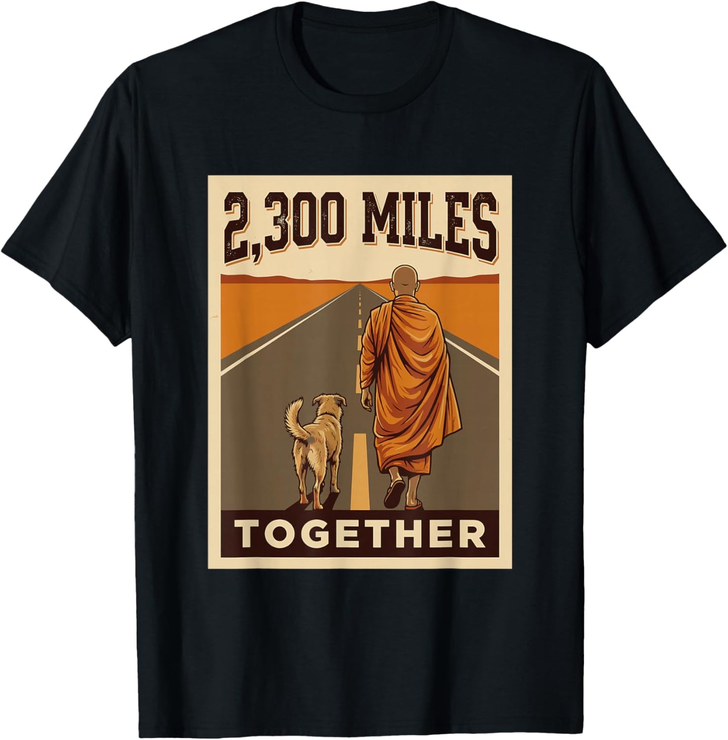 2,300 Miles Together Walk for Peace Monk and Dog Aloka Retro T-Shirt - T-Shirt | Black
