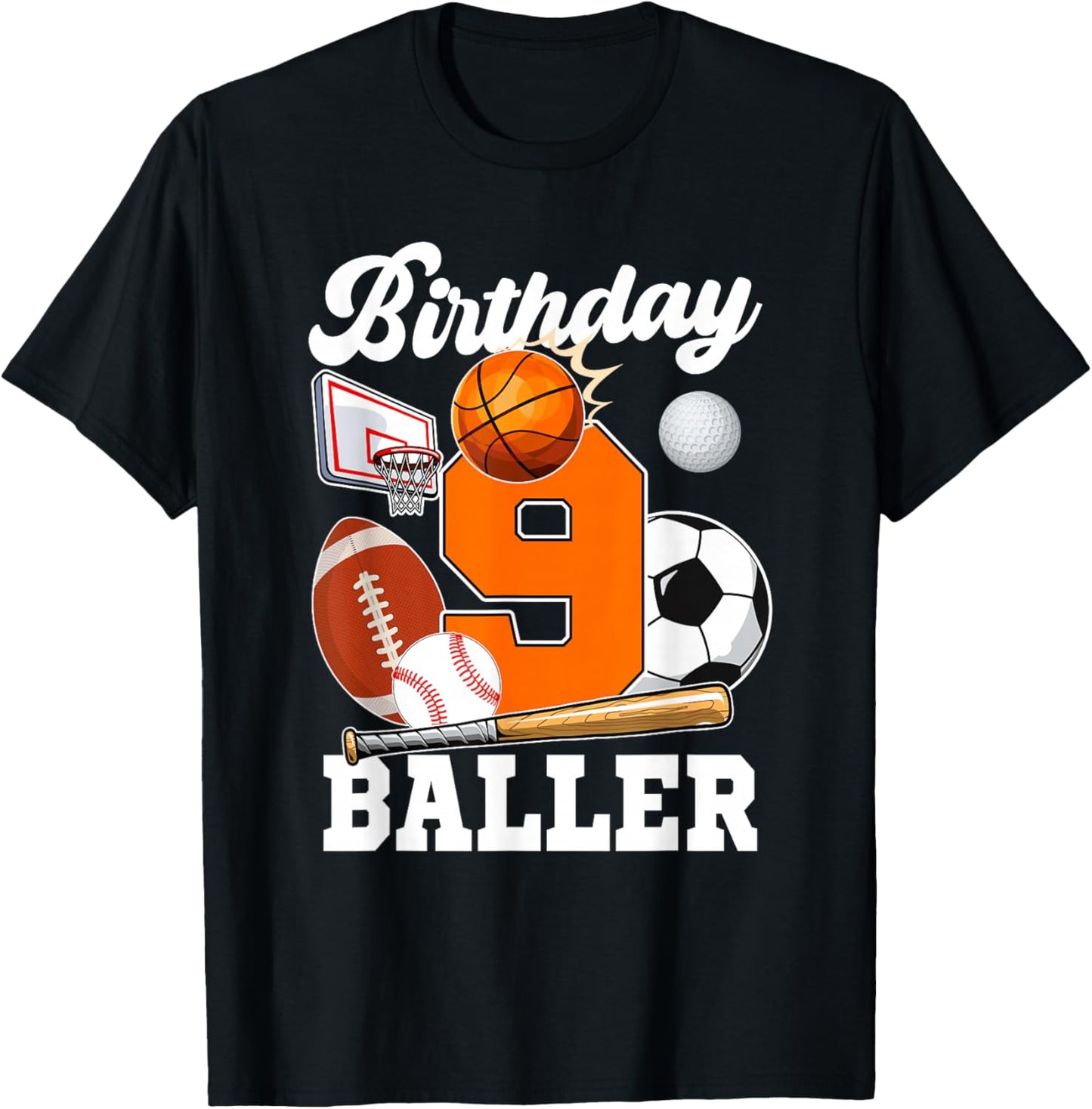 9 Year Old Birthday Baller 9th Birthday Sports Ball Theme T-Shirt - T-Shirt | Black