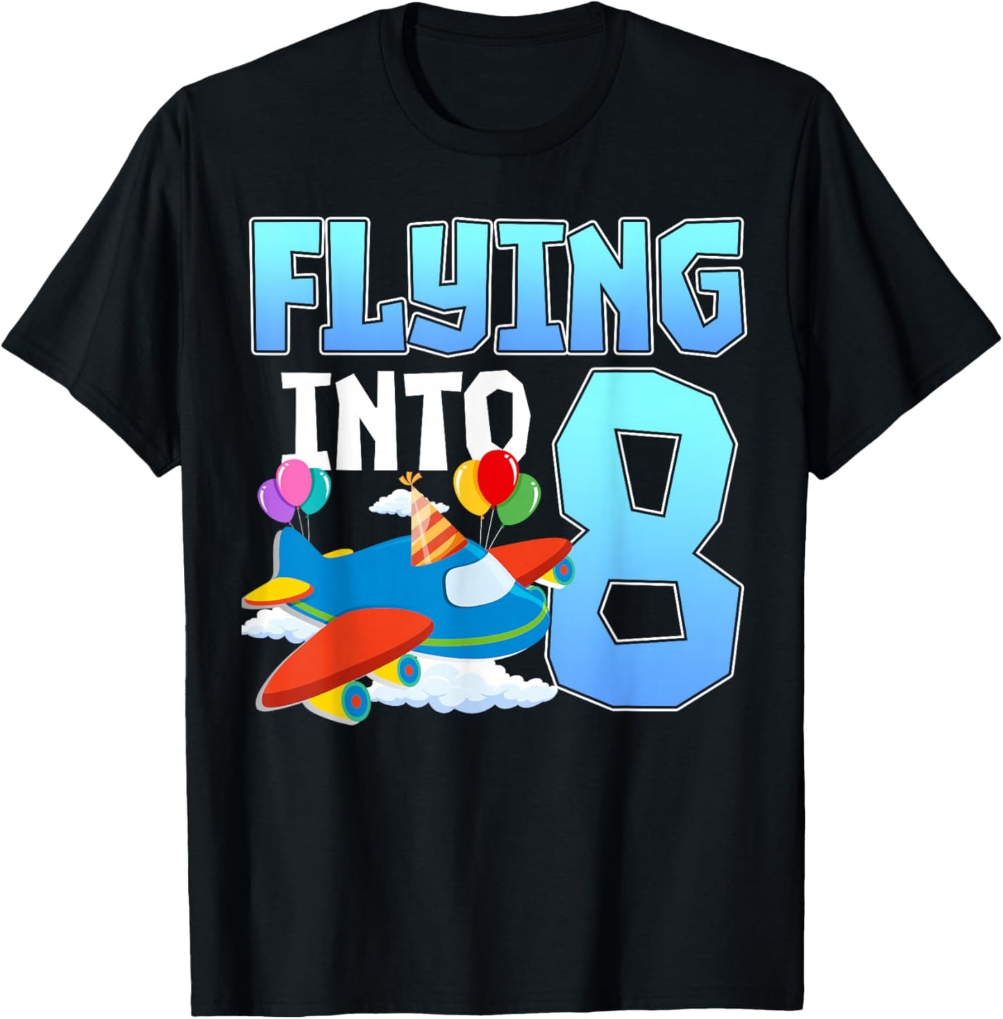 Flying Into 8 Airplane Aviation 8th Birthday Party Kids T-Shirt - T-Shirt | Black