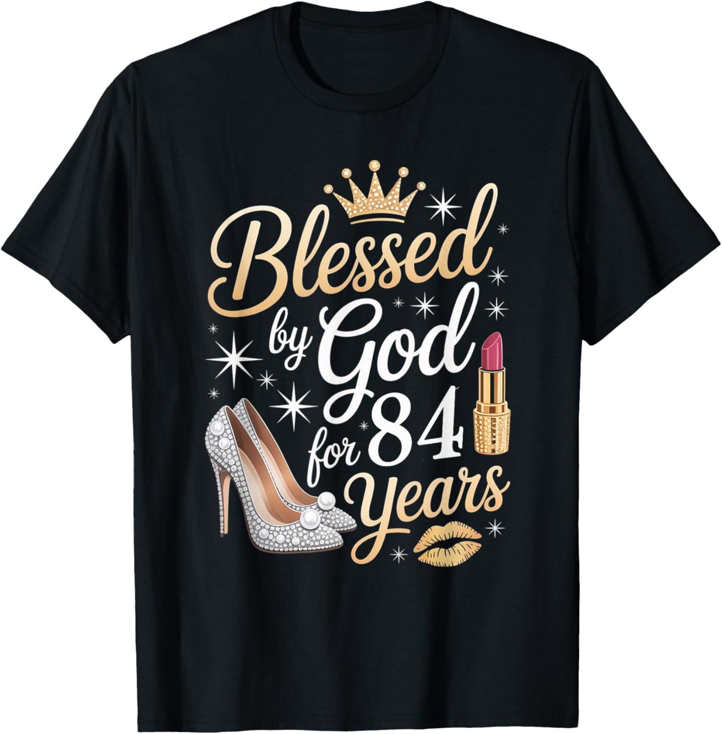 Blessed by God for 84 Years Happy 84th Birthday T-Shirt - T-Shirt | Black