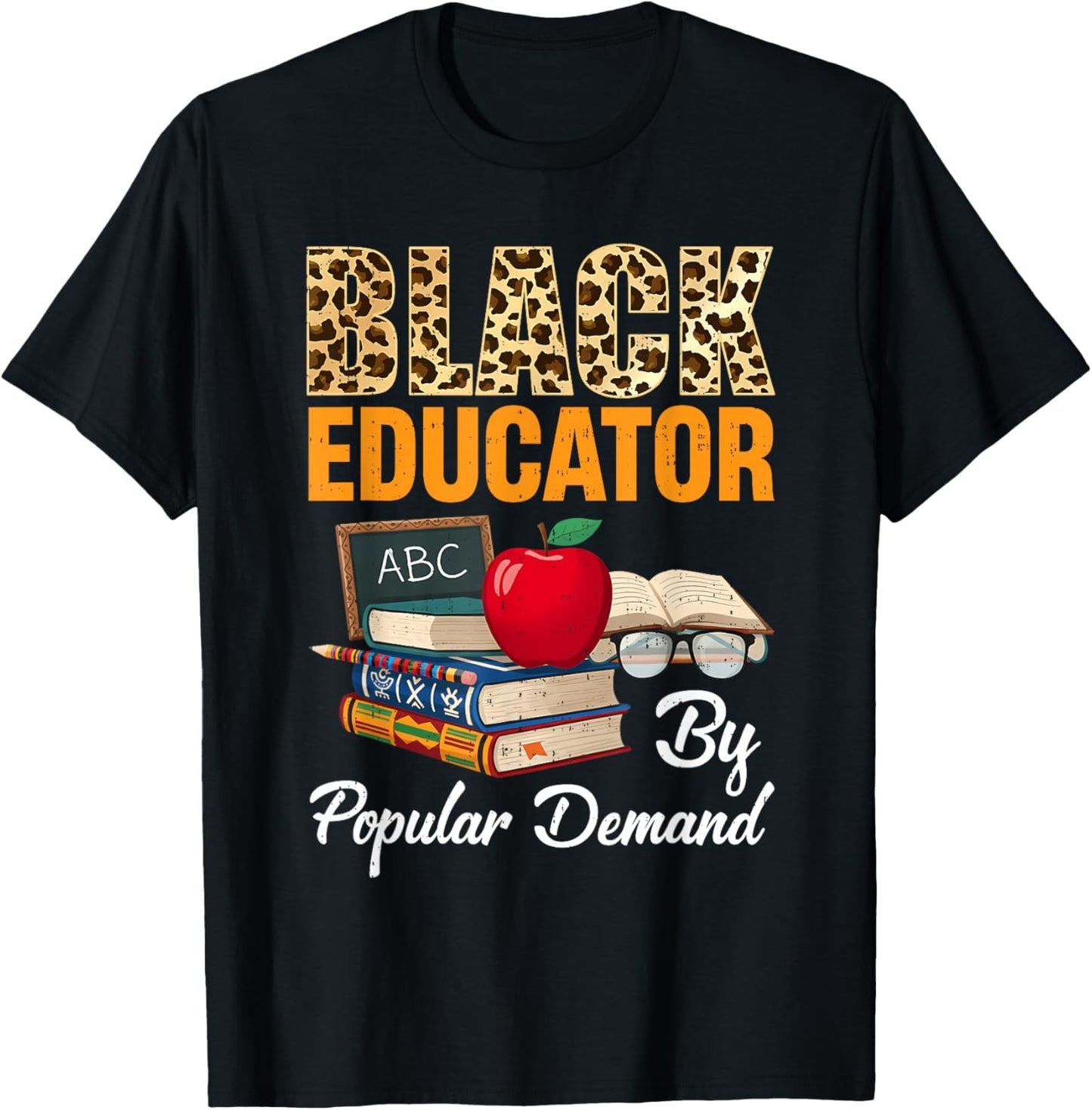 Black Educator Black History Teachers Melanin African T-Shirt - T-Shirt | Black