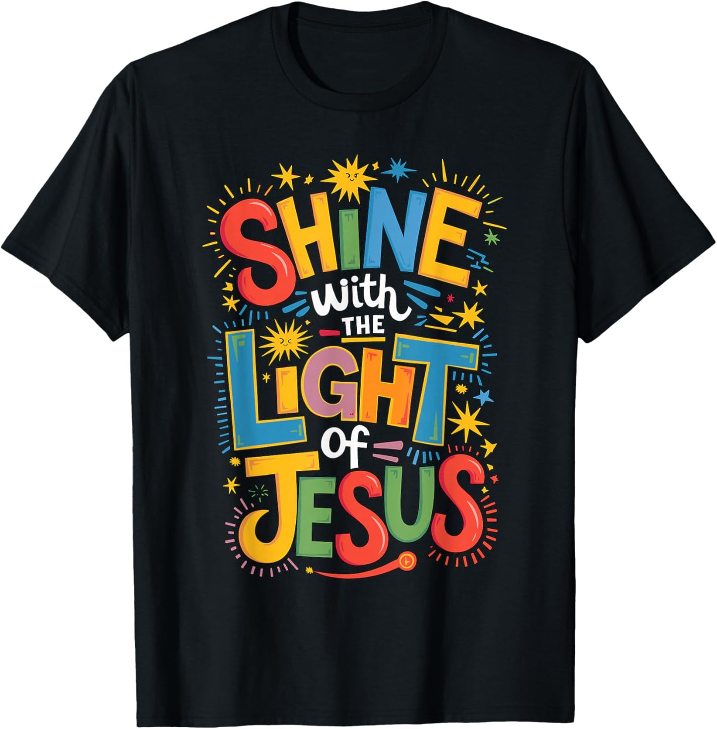 Shine with The Light of Jesus T-Shirt - T-Shirt | Black