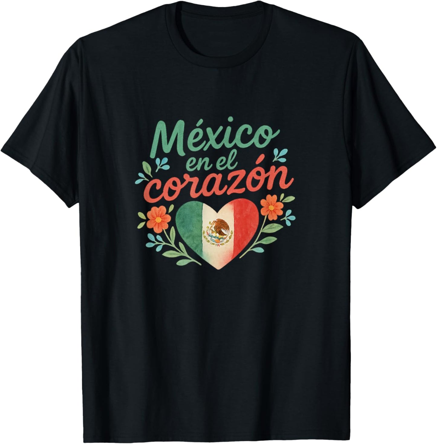 México en el Corazón Mexican Flag Heart Floral T-Shirt - T-Shirt | Black