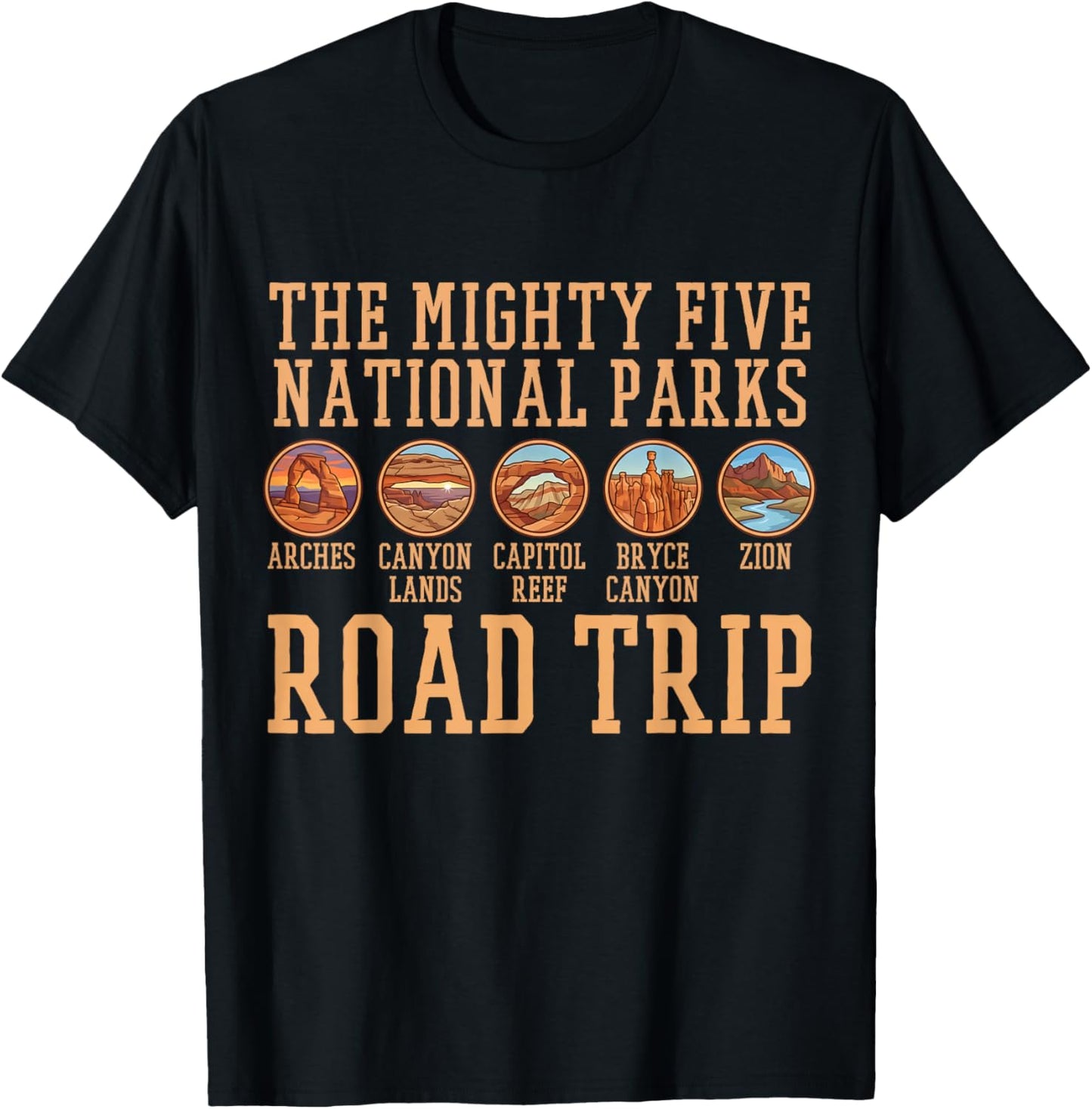 Utah Mighty Five 5 National Parks Trip Camping Hiking T-Shirt - T-Shirt | Black