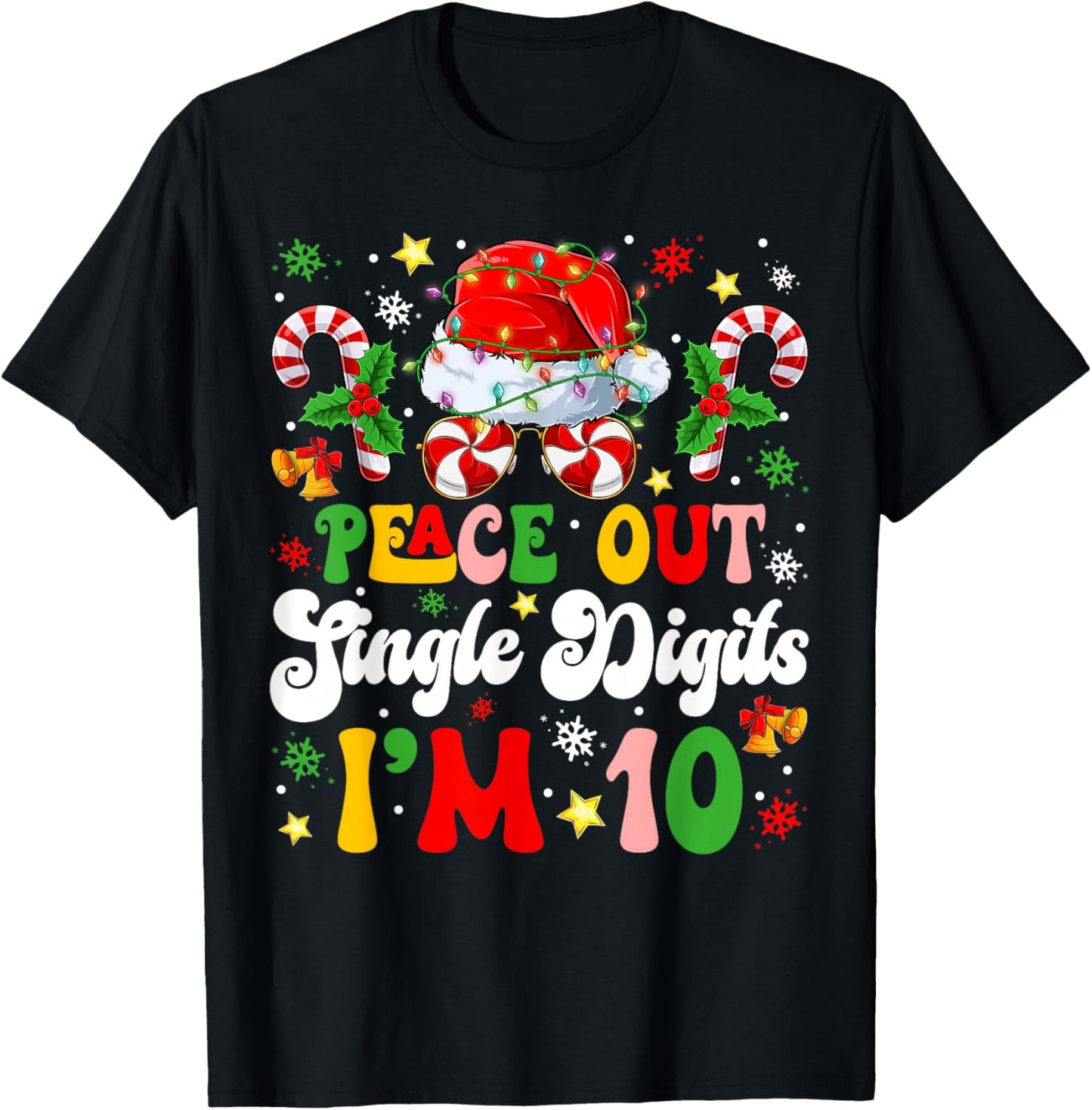 Peace Out Single Digits Im 10 Years Old Merry Christmas Kids T-Shirt - T-Shirt | Black