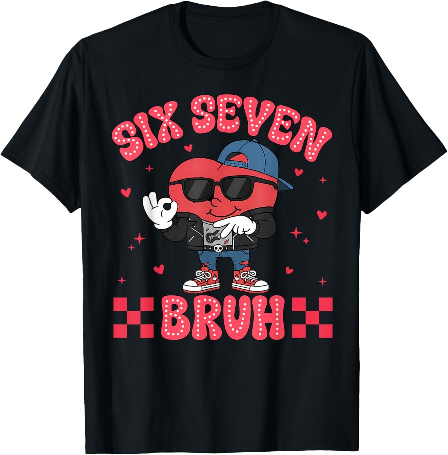 Six Seven Bruh Funny 67 Meme 6 7 Valentines Hearts Men Boys T-Shirt - T-Shirt | Black