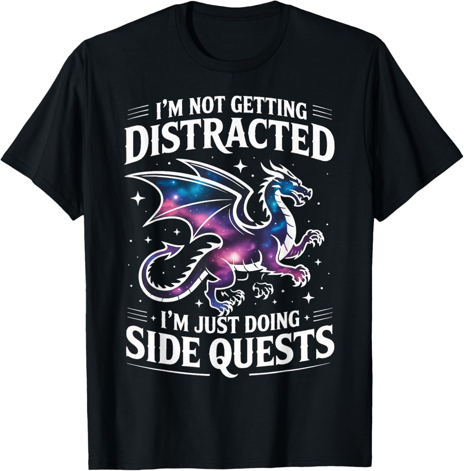 I'm Not Getting Distracted I'm Just Doing Side Quests T-Shirt - T-Shirt | Black