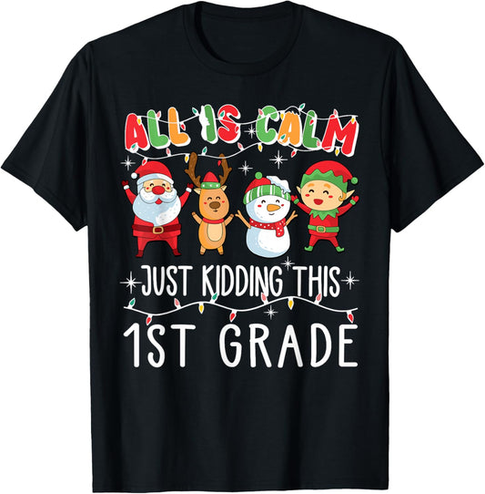 Groovy All is Calm Just Kidding This is 1st Grade Teacher T-Shirt - T-Shirt | Black