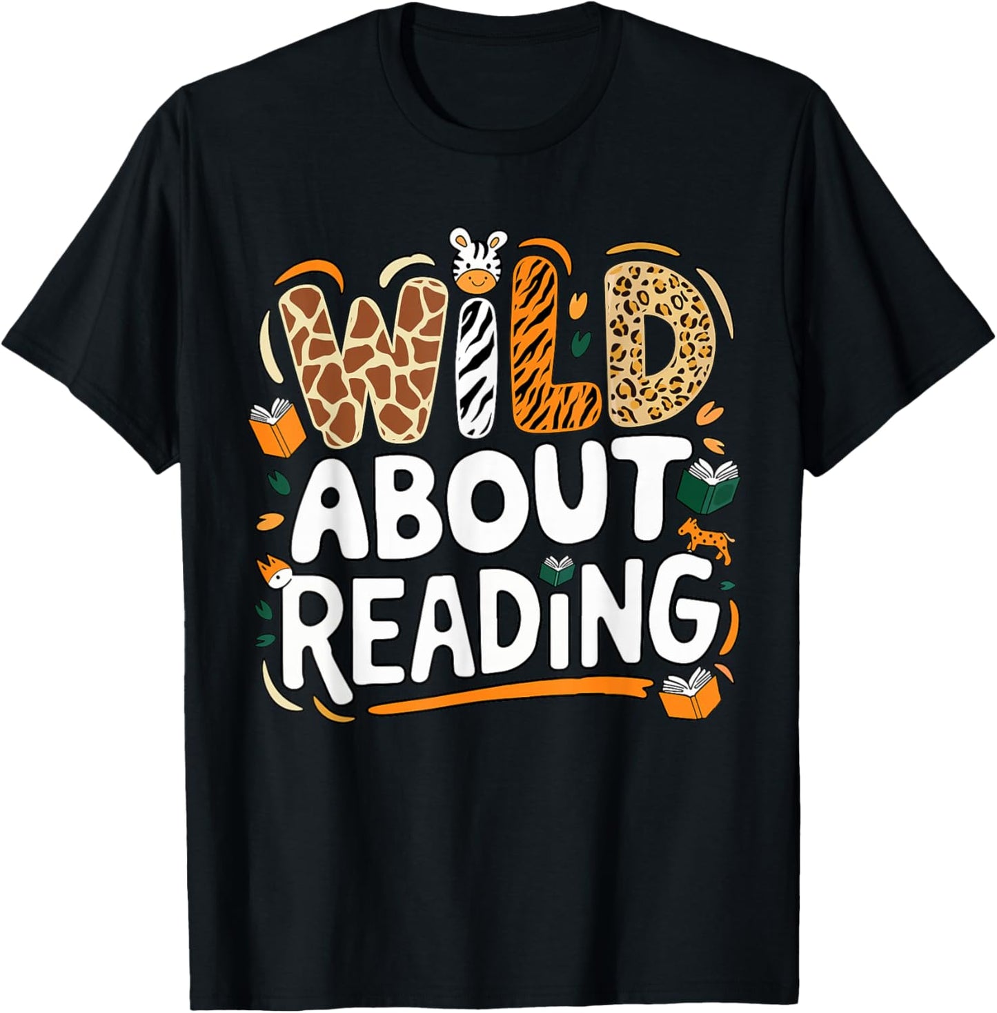 Wild About Reading, Reading Books and Bookworm Library Day T-Shirt - T-Shirt | Black