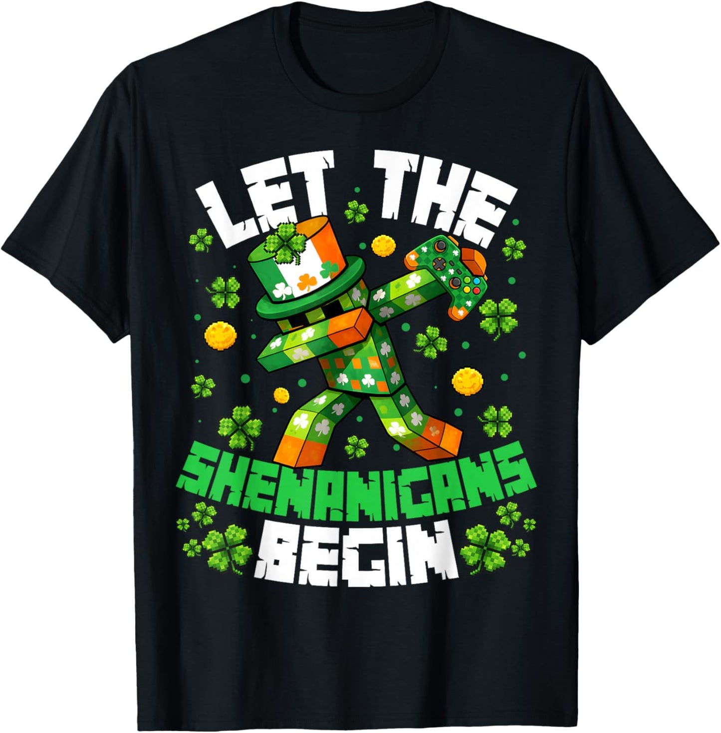 St Patricks Day Let The Shenanigans Begin Boy Kid Gamer Game T-Shirt - T-Shirt | Black