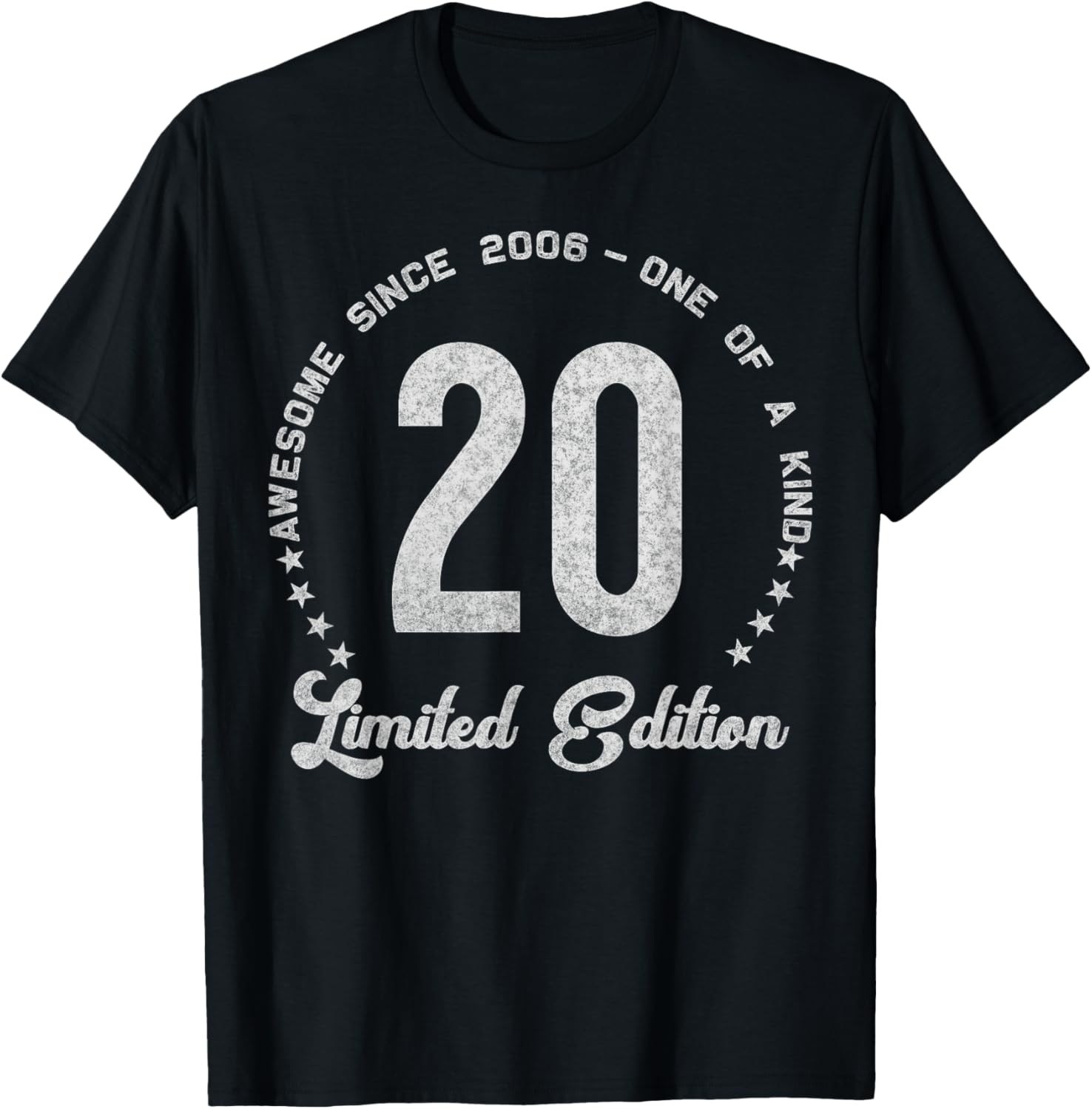 20 Year Old Gifts Vintage 2006 Limited Edition 20th Birthday T-Shirt - T-Shirt | Black