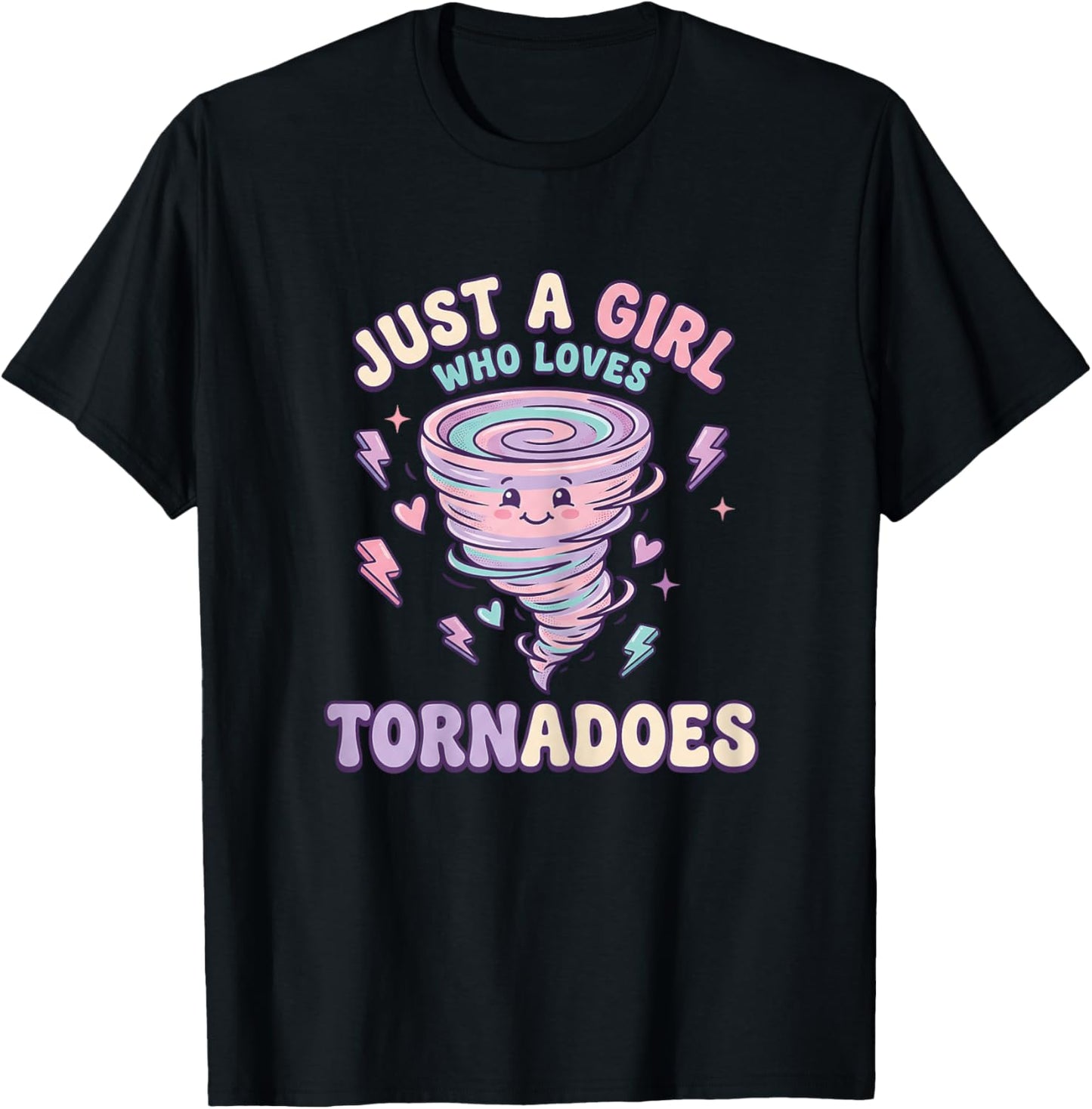 Just A Girl Who Loves Tornadoes - Funny Meteorology Girl T-Shirt - T-Shirt | Black