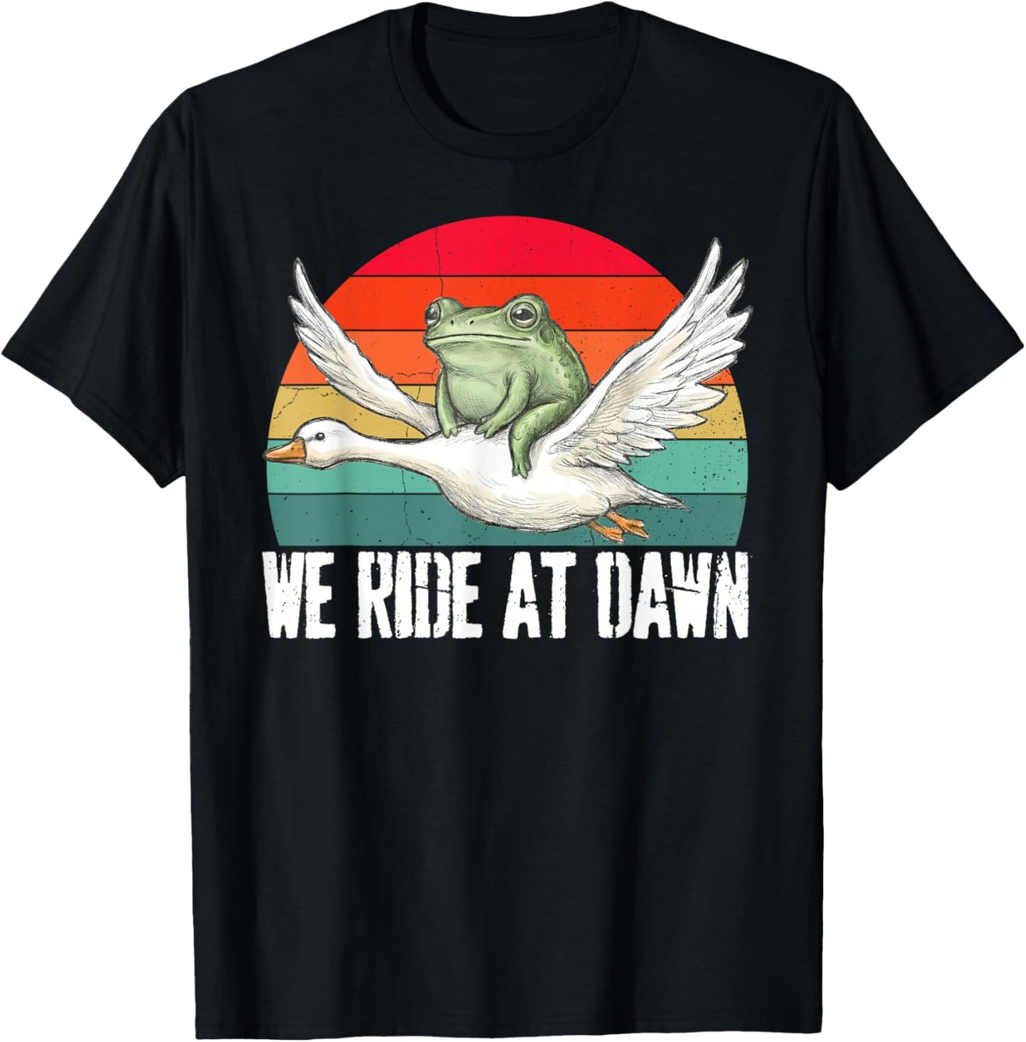 We Ride at Dawn Funny Frog Riding Goose Chaotic Animal T-Shirt - T-Shirt | Black