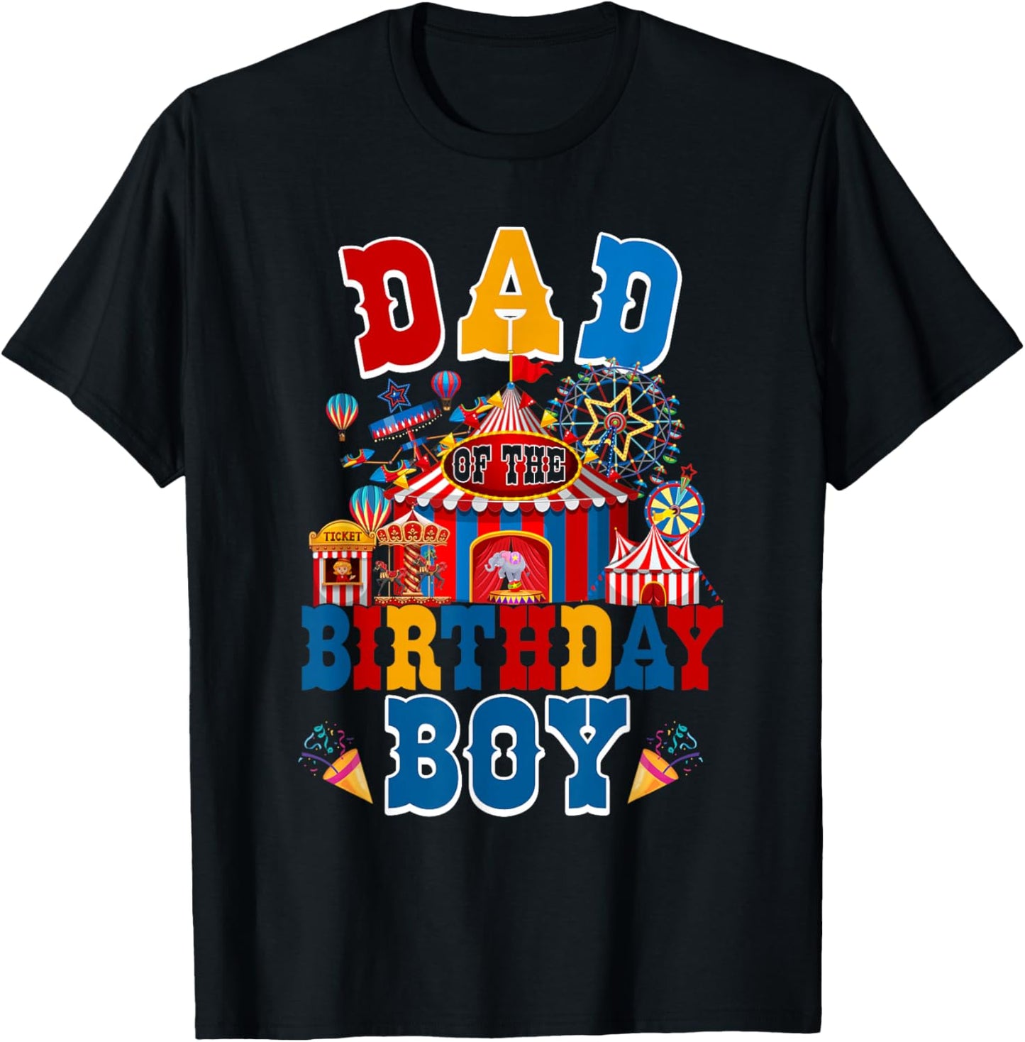 Dad of The Birthday for Boy Circus Carnival Theme Party T-Shirt - T-Shirt | Black