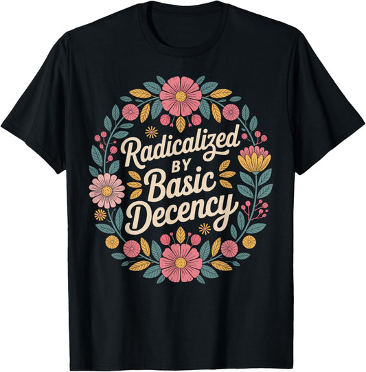 Retro Radicalized by Basic Decency Vintage Wild Floral Women T-Shirt - T-Shirt | Black
