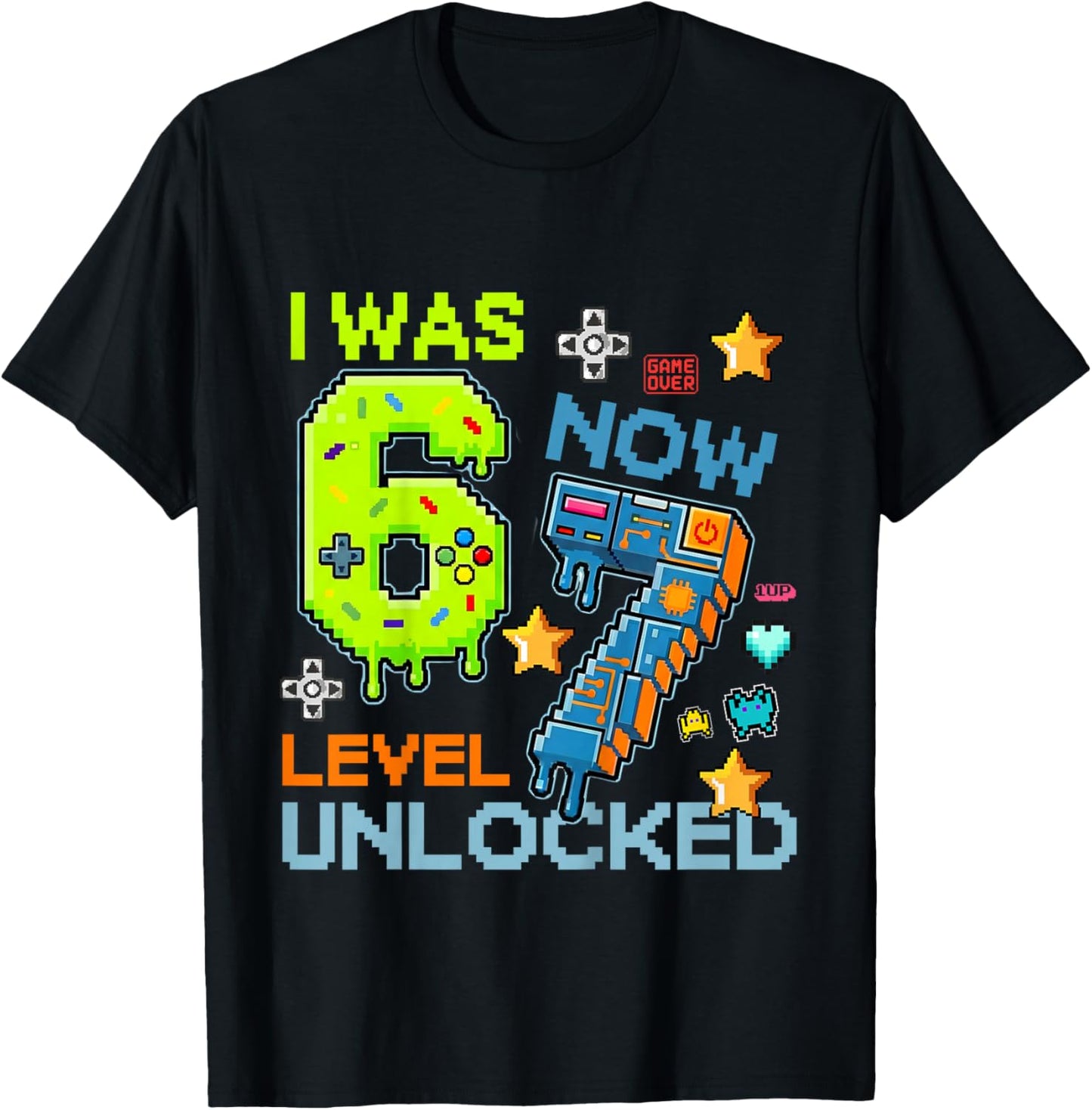 I was 6 Now Level 7 Unlocked 7th Birthday Gamer 67 Meme T-Shirt - T-Shirt | Black