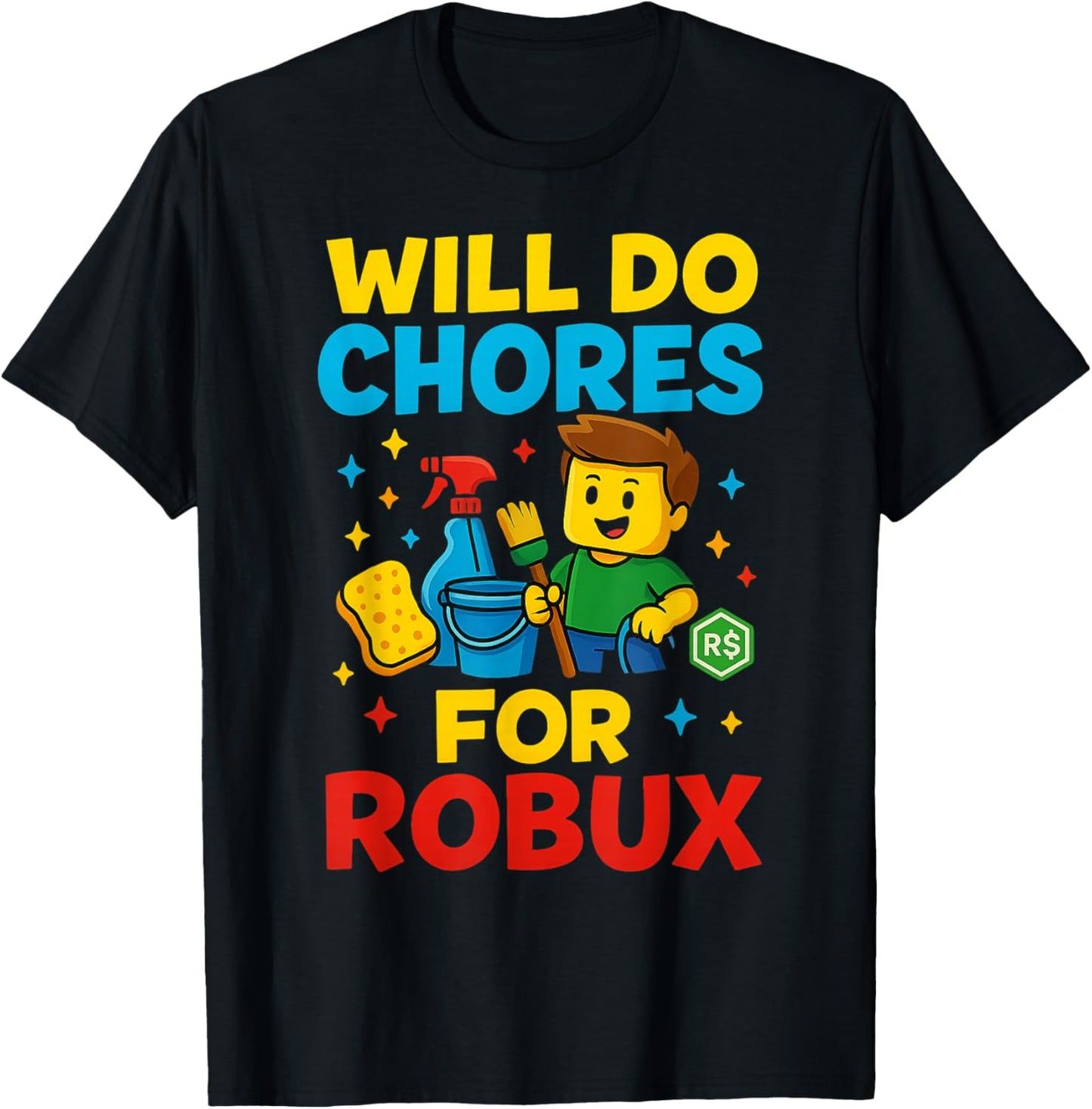 Will Do Chores for Gaming Currency Funny Video Gamer Noob T-Shirt - T-Shirt | Black