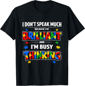 I Dont Speak Much Brilliant Autistic Autism Awareness T-Shirt - T-Shirt | Black