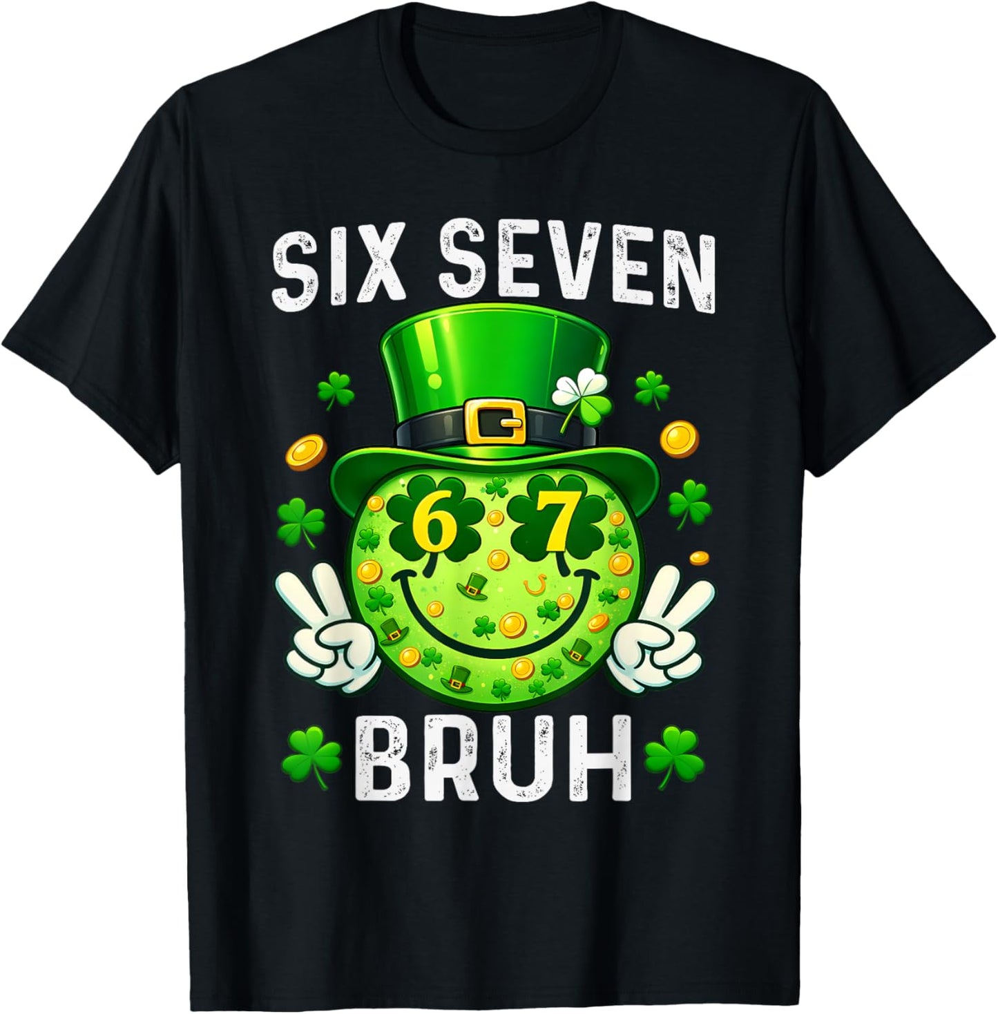 Bruh St Patricks Day Six Seven Kids Boys Men Women 67 Meme T-Shirt - T-Shirt | Black