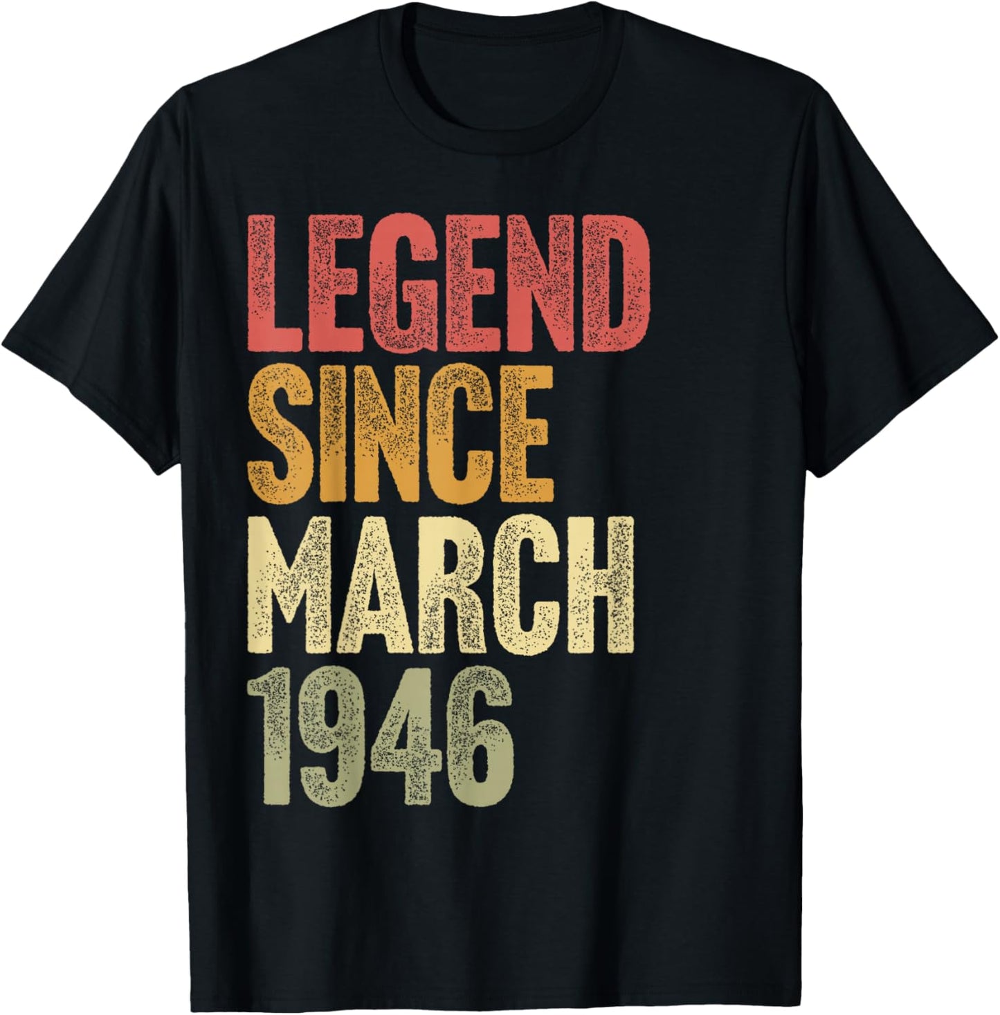 80 Year Old Legend Since March 1946 Retro 80th Birthday T-Shirt - T-Shirt | Black