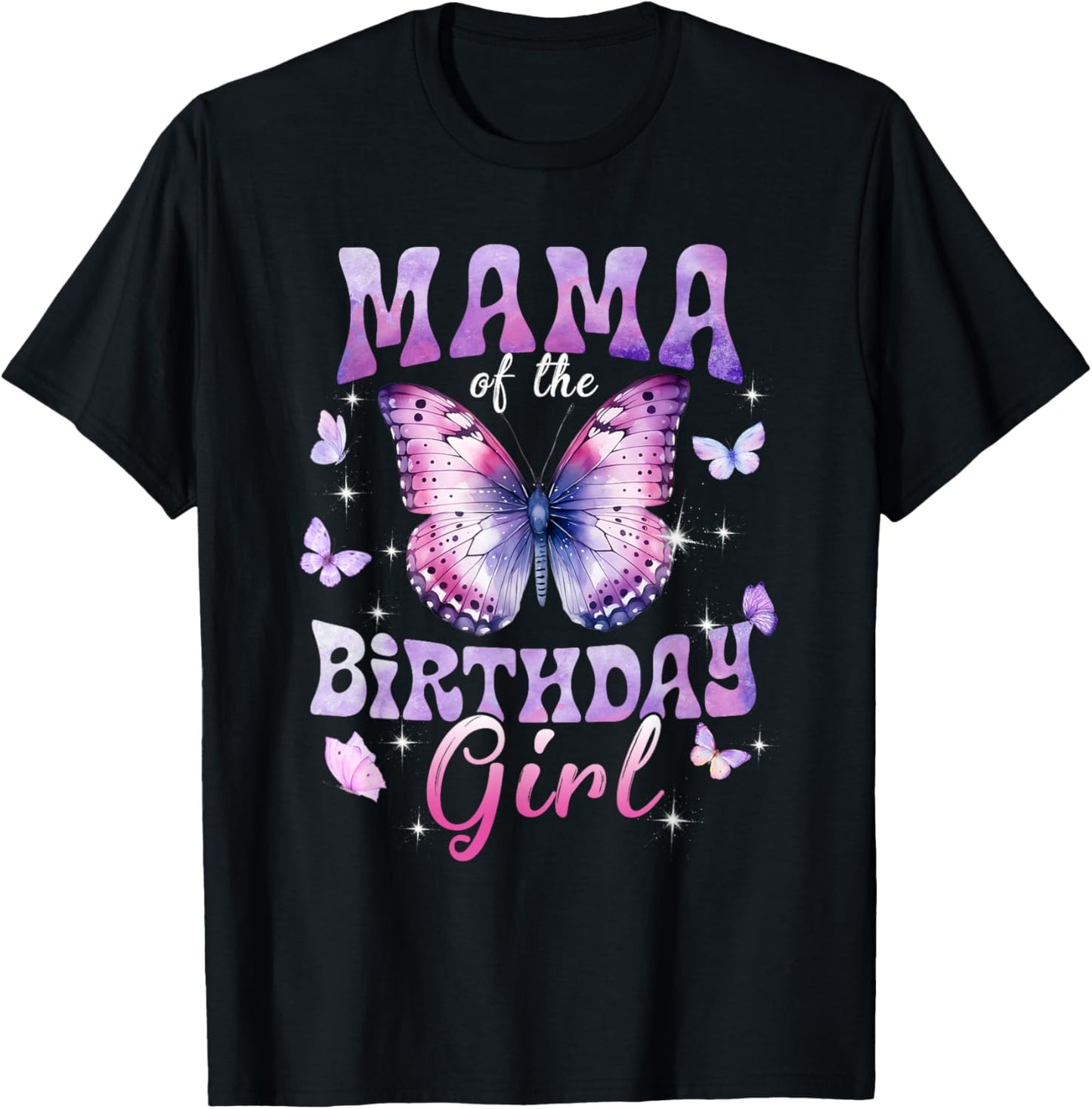 Mama of The Birthday Girl Butterfly Family Matching T-Shirt - T-Shirt | Black