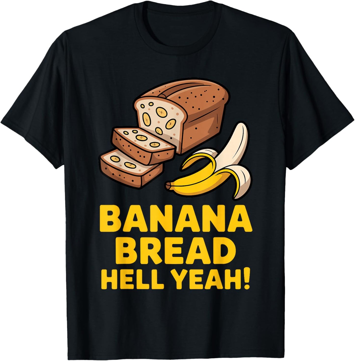 Best Banana Bread Art Women Baker Banana Bread Lover T-Shirt - T-Shirt | Black