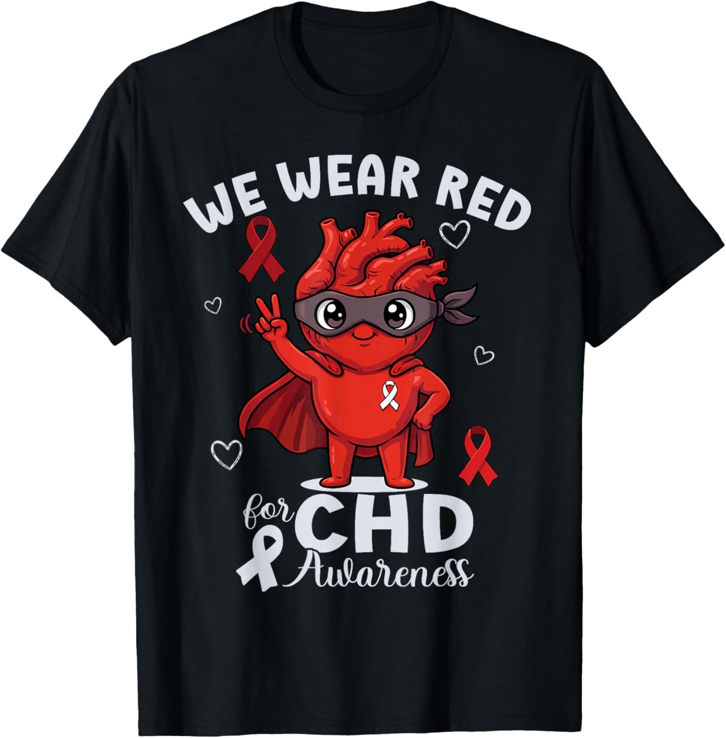 We Wear Red CHD Awareness Week Heart Disease Month T-Shirt - T-Shirt | Black