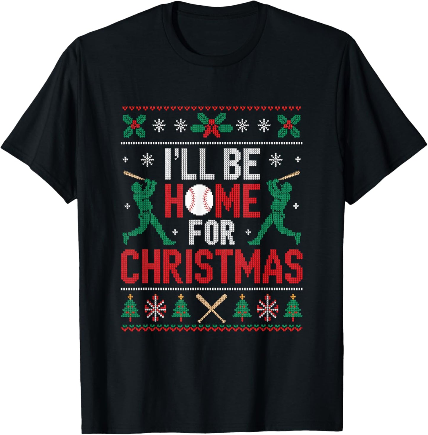 I’ll Be Home for Christmas Baseball Ugly Sweater Art T-Shirt - T-Shirt | Black