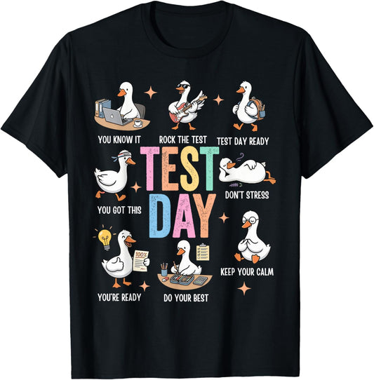 Funny Test Day Goose Testing Day STAAR Day Teacher Student T-Shirt - T-Shirt | Black