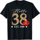 Hello 38 Fabulous Since 1988 38th Birthday Lips Leopard T-Shirt - T-Shirt | Black