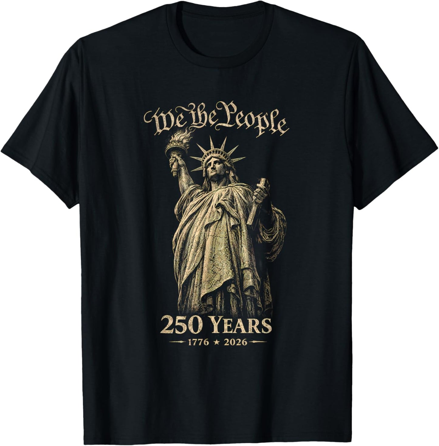 America 250th Anniversary We The People Statue of Liberty T-Shirt - T-Shirt | Black