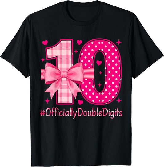 10th Birthday Girls 10 Year Officially Double Digits Bday T-Shirt - T-Shirt | Black
