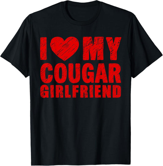 I Love My Cougar Girlfriend Heart Valentine Couple Men T-Shirt - T-Shirt | Black