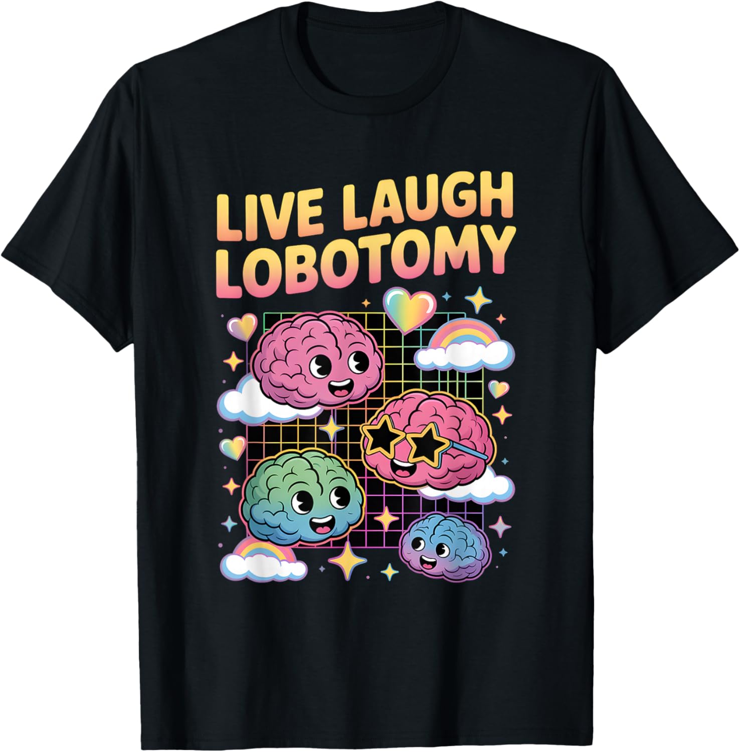 Live Laugh Lobotomy Shirt Dark Humor Shirts & Women T-Shirt - T-Shirt | Black