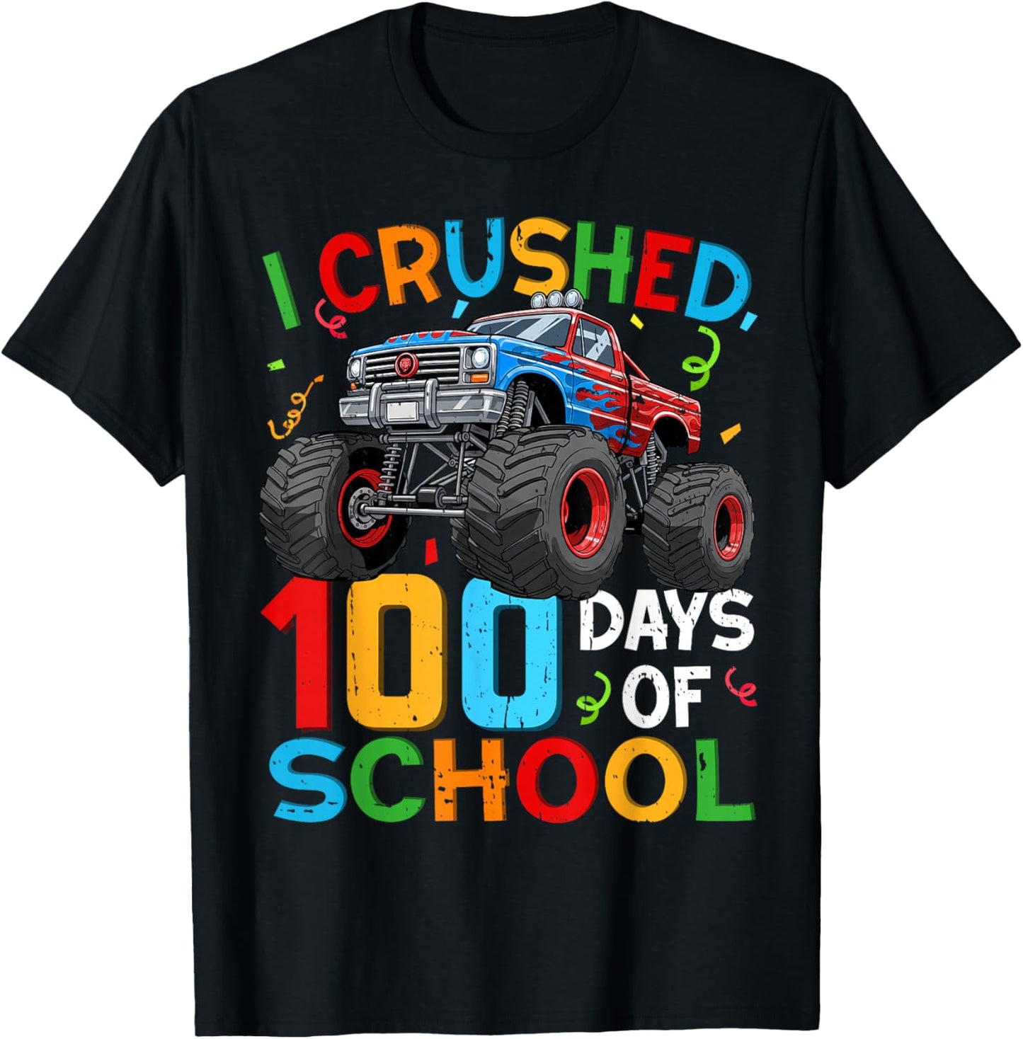 100 Days of School Monster Truck Happy 100th Day of School T-Shirt - T-Shirt | Black