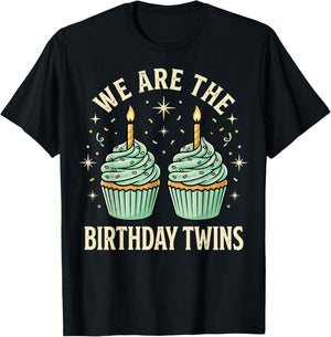 We are The Birthday Twins T-Shirt - T-Shirt | Black