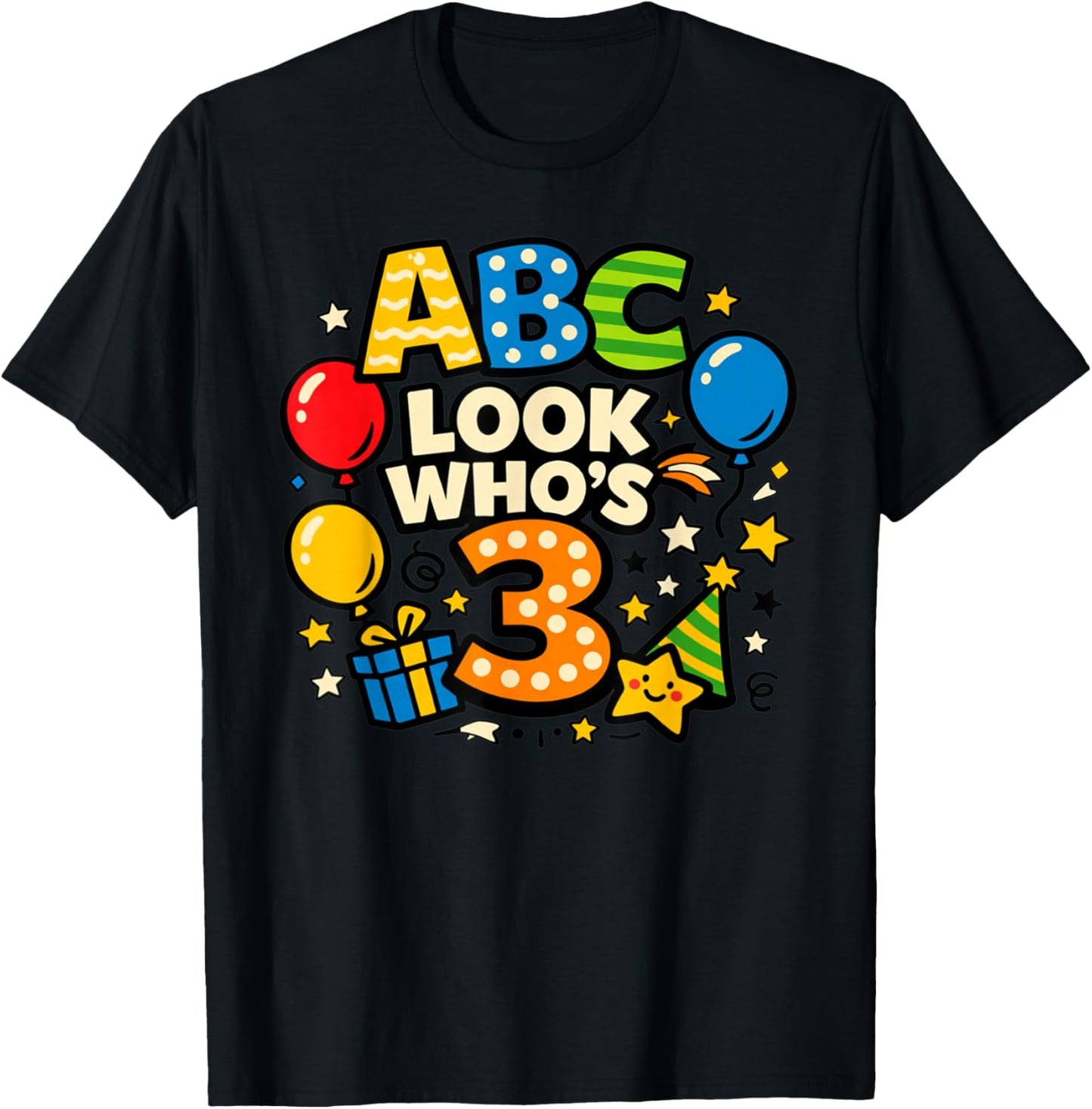 ABC Look Who's 3 Boy Girl Toddler 3rd Birthday Party T-Shirt - T-Shirt | Black