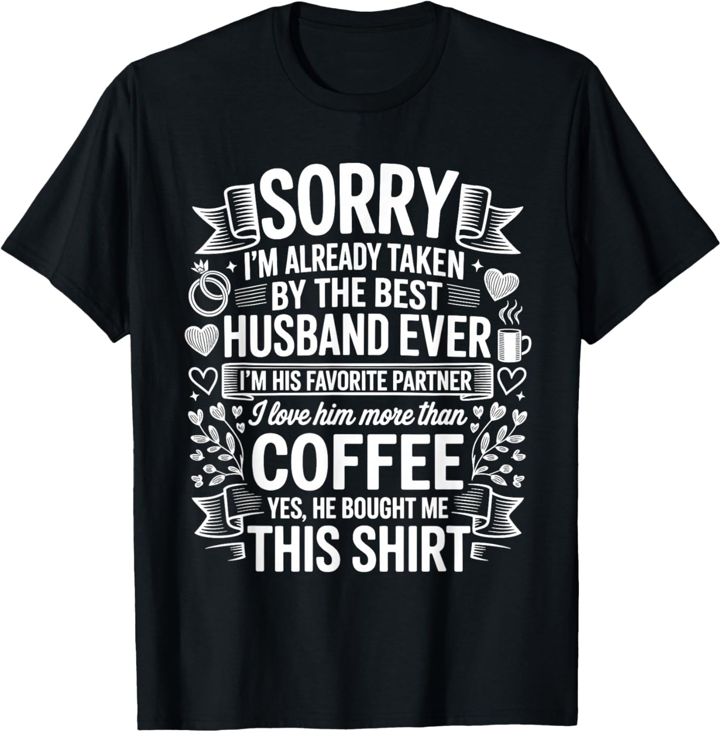 Funny Wife Best Husband Ever Funny Father's Day T-Shirt - T-Shirt | Black