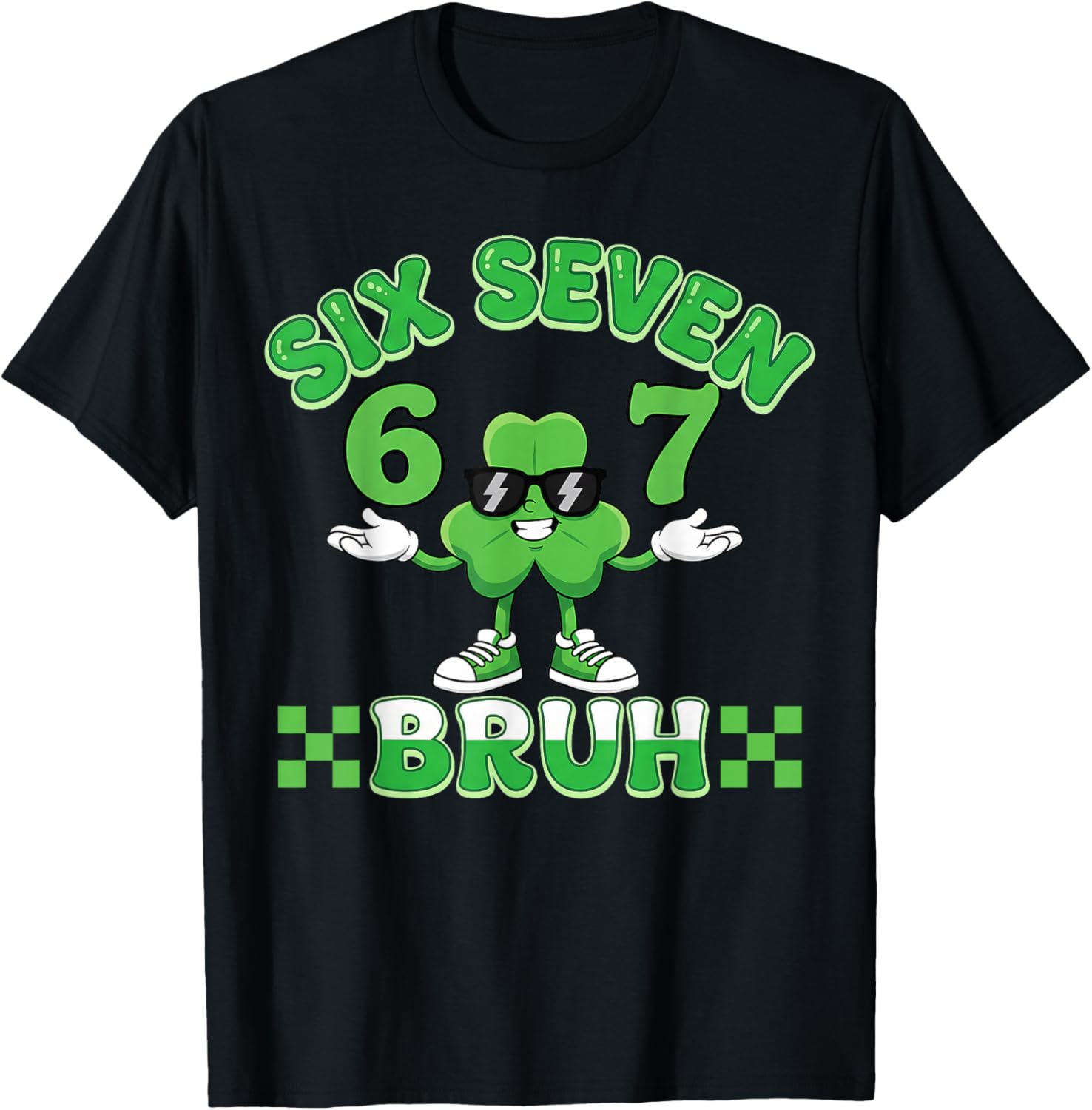 Funny 6 7 st Patricks Day six Seven Bruh Meme 67 Boys Kids T-Shirt - T-Shirt | Black