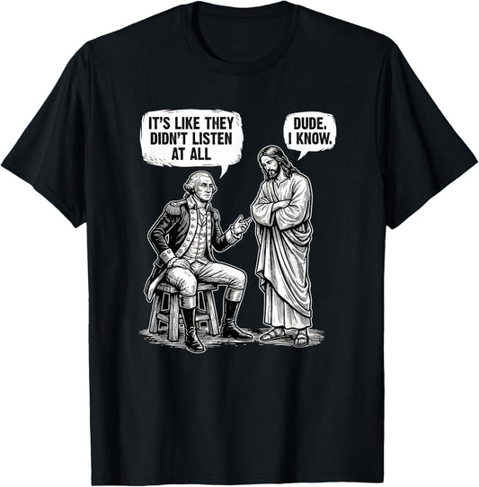 Funny Meme Design George Washington Jesus Bro Same T-Shirt - T-Shirt | Black