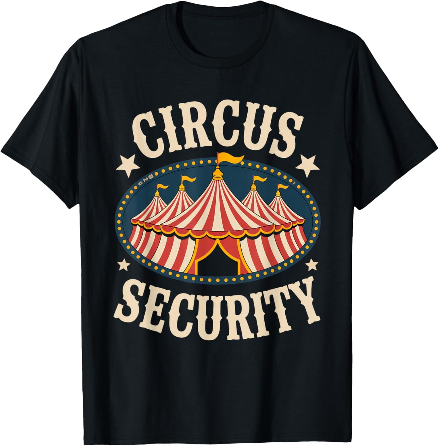 Circus Party - Circus - Circus Security T-Shirt - T-Shirt | Black
