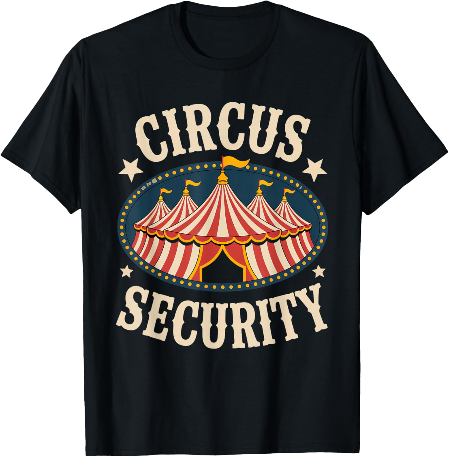Circus Party - Circus - Circus Security T-Shirt - T-Shirt | Black
