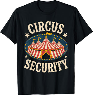 Circus Party - Circus - Circus Security T-Shirt - T-Shirt | Black