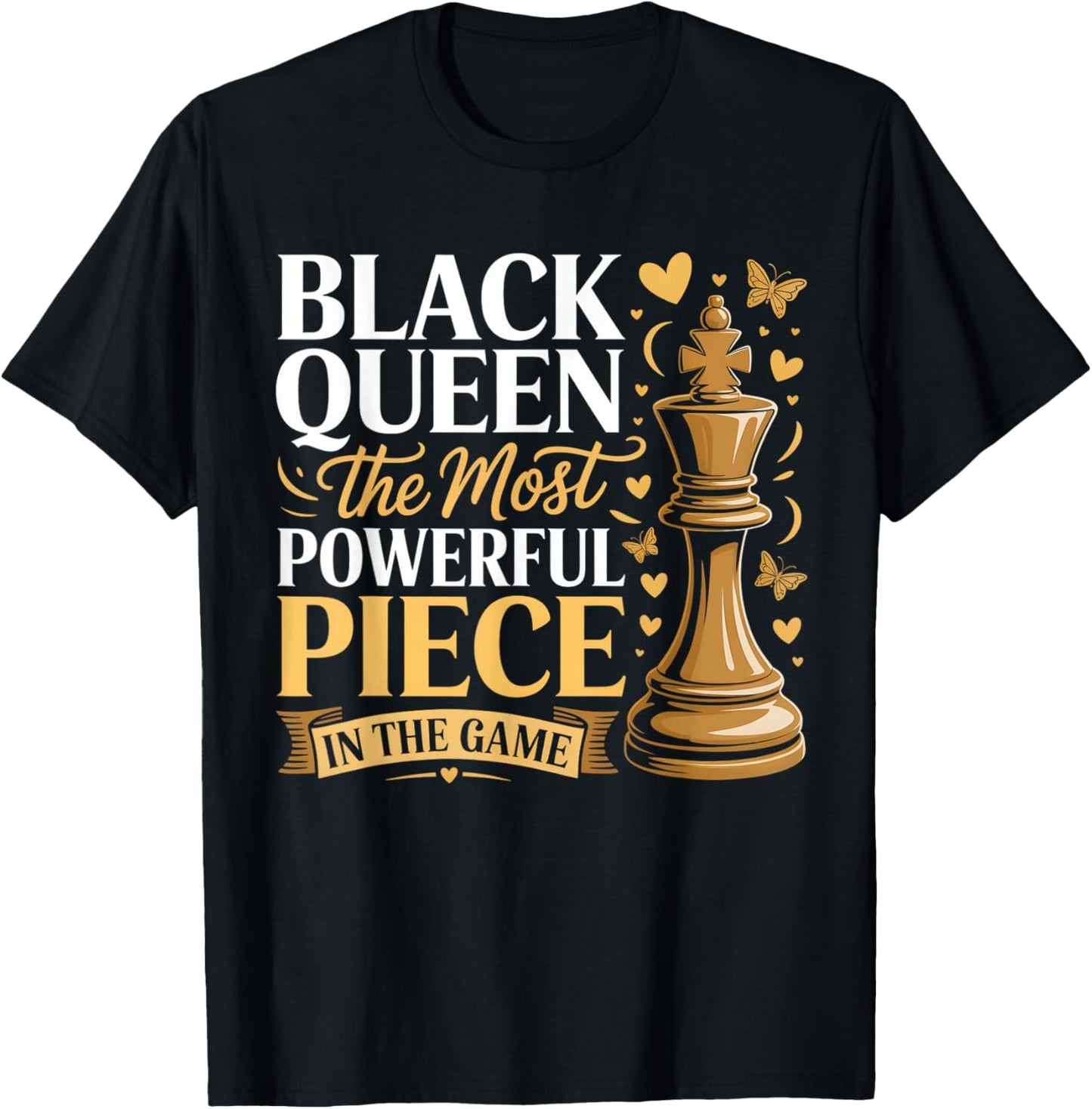 Black Queen Most Powerful Piece Black History Month Women T-Shirt - T-Shirt | Black