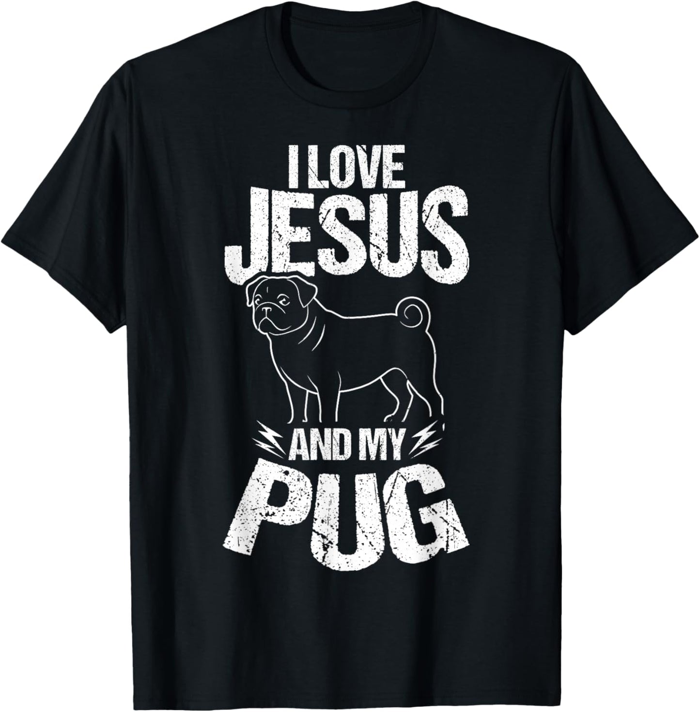 I Love Jesus and My Pug Christian Pug Lover T-Shirt - T-Shirt | Black