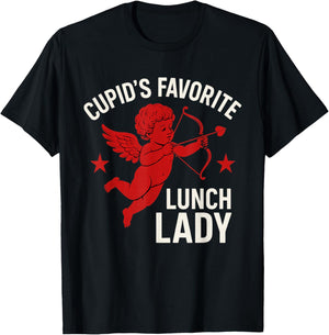 Valentines Day Cupid's Favorite Lunch Lady Cafeteria Worker T-Shirt - T-Shirt | Black